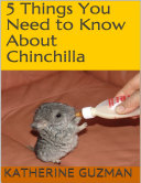 5 Things You Need to Know About Chinchilla