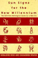 Sun Signs for the New Millennium