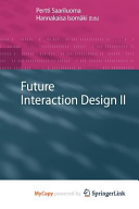 Future Interaction Design II