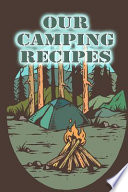 Our Camping Recipes