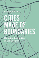 Cities Made of Boundaries