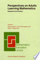 Perspectives on Adults Learning Mathematics PDF Book By D. Coben,J. O'Donoghue,Gail E. FitzSimons