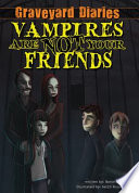Vampires Are Not Your Friends  Book 5 Book PDF