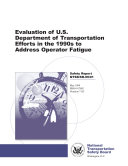 Evaluation of U.S. Department of Transportation efforts in the 1990s to address operator fatigue