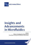 Insights and Advancements in Microfluidics