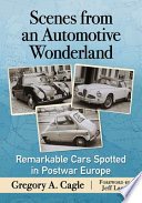 Scenes from an Automotive Wonderland PDF Book By Gregory A. Cagle