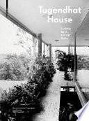 Tugendhat House  Ludwig Mies van der Rohe Book PDF