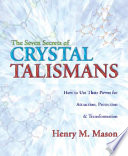 The Seven Secrets of Crystal Talismans Book