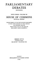Parliamentary Debates (Hansard).: House of Commons Official ...