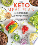 The Keto Meal Plan Cookbook Book