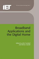 Broadband Applications and the Digital Home