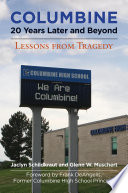 Columbine, 20 Years Later and Beyond