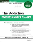 The Addiction Progress Notes Planner