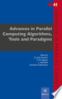 Advances in Parallel Computing Algorithms, Tools and Paradigms