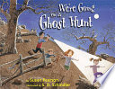 We're Going on a Ghost Hunt PDF Book By Susan Pearson