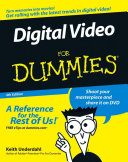 Digital Video For Dummies