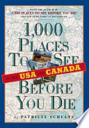 1 000 Places to See in the USA and Canada Before You Die