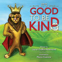 It s Good to Be Kind Book