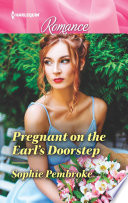 Pregnant on the Earl s Doorstep