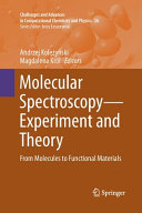 Molecular Spectroscopy   Experiment and Theory Book