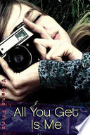 All You Get Is Me Book