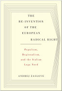 The Re-invention of the European Radical Right