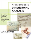 A First Course in Dimensional Analysis Book