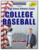 The High School Athlete's Guide to College Baseball