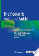 The Pediatric Foot and Ankle Diagnosis and Management /