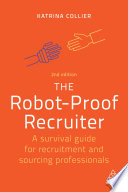 The Robot Proof Recruiter