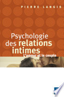 Psychologie des relations intimes PDF Book By Pierre Langis