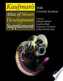 Kaufman   s Atlas of Mouse Development Supplement Book