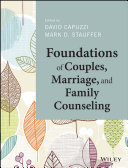 Foundations of Couples  Marriage  and Family Counseling