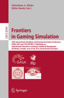 Frontiers in Gaming Simulation