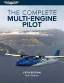 The Complete Multi Engine Pilot