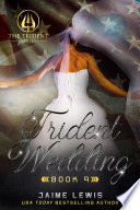 A TRIDENT WEDDING (The Trident Series Book 9) PDF Book By Jaime Lewis