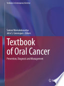 Textbook of Oral Cancer Prevention, Diagnosis and Management /