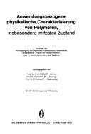 Anwendungsbezogene physikalische Charakterisierung von Polymeren, insbesondere im festen Zustand
