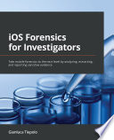 iOS Forensics for Investigators