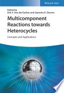 Multicomponent Reactions towards Heterocycles Book