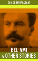 Pdf Bel-Ami & Other Stories Telecharger