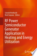 RF Power Semiconductor Generator Application in Heating and Energy Utilization