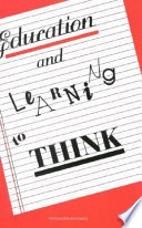Education and Learning to Think Book