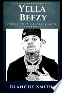 Yella Beezy Stress Away Coloring Book