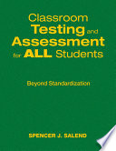 Classroom Testing and Assessment for ALL Students Book
