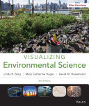 Visualizing Environmental Science, 4th Edition