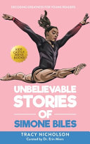 Unbelievable Stories of Simone Biles