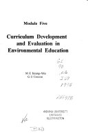 Curriculum Development and Evaluation in Environmental Education