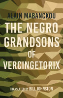 The Negro Grandsons of Vercingetorix Pdf/ePub eBook