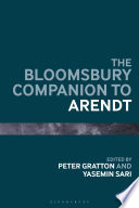 The Bloomsbury Companion to Arendt Book